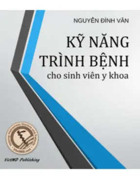 Kỹ Năng Trình Bệnh – BS. Nguyễn Đình Vân VietMD