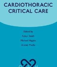 oxford specialist handbook in critical care cardiothoracic critical care 1st edition 62b7b7184528d